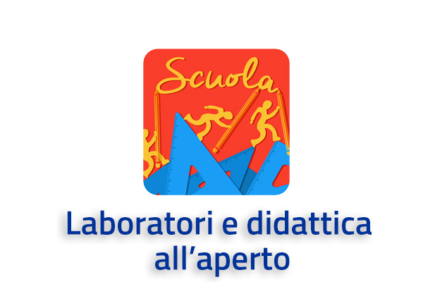 Laboratori e didattica all’aperto